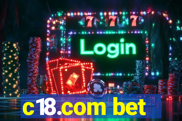 c18.com bet